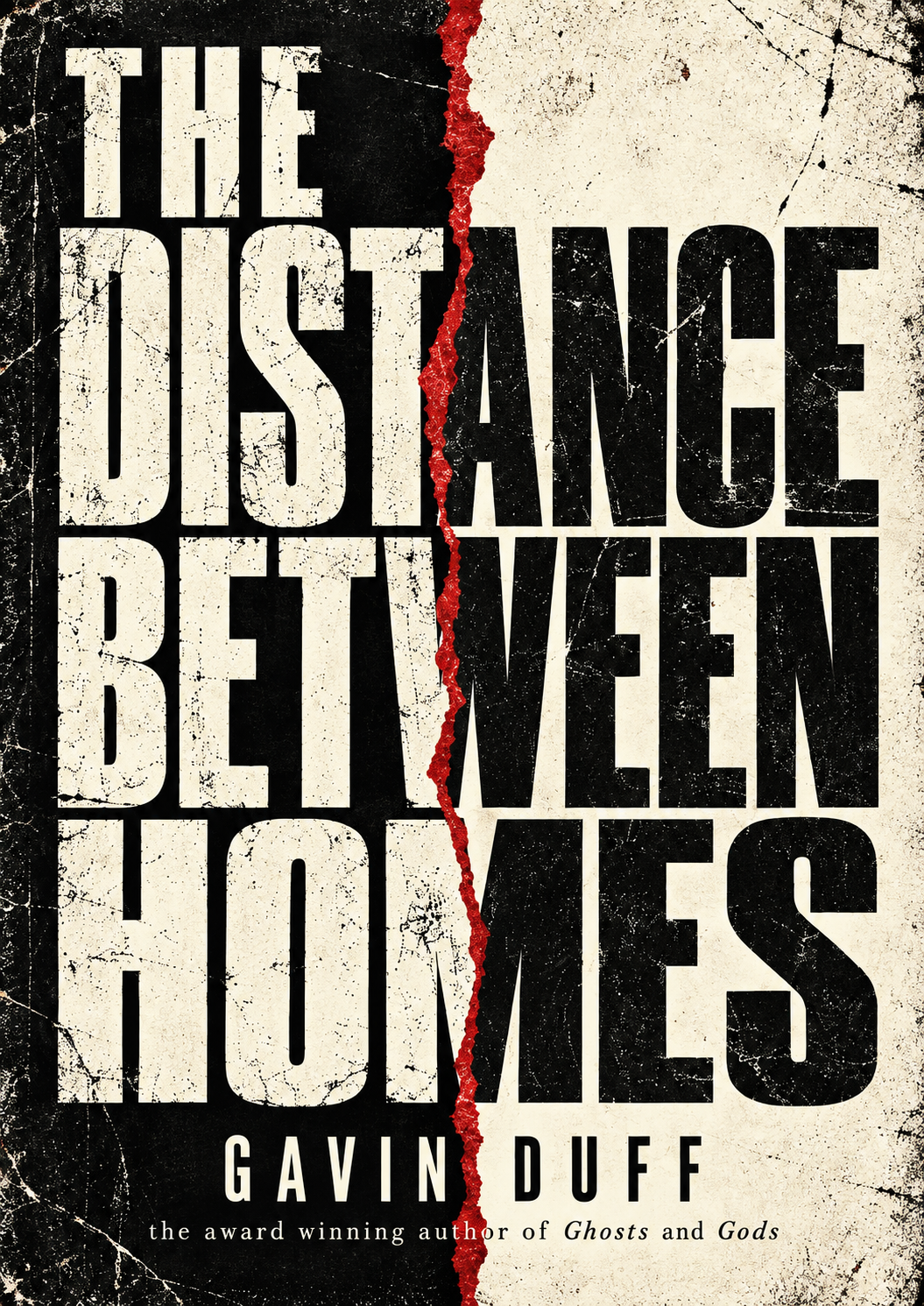 Cover of The Distance Between Homes by Gavin Duff